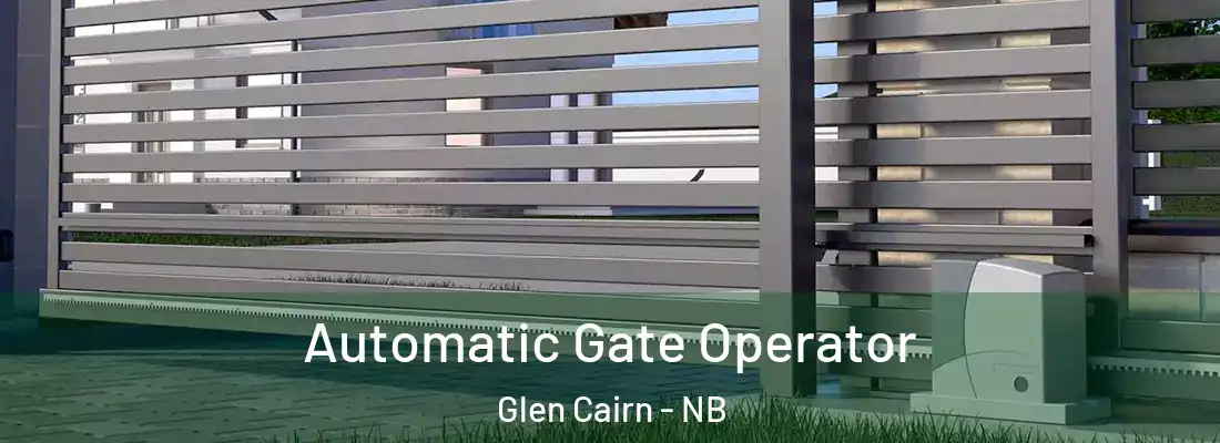  Automatic Gate Operator Glen Cairn - NB