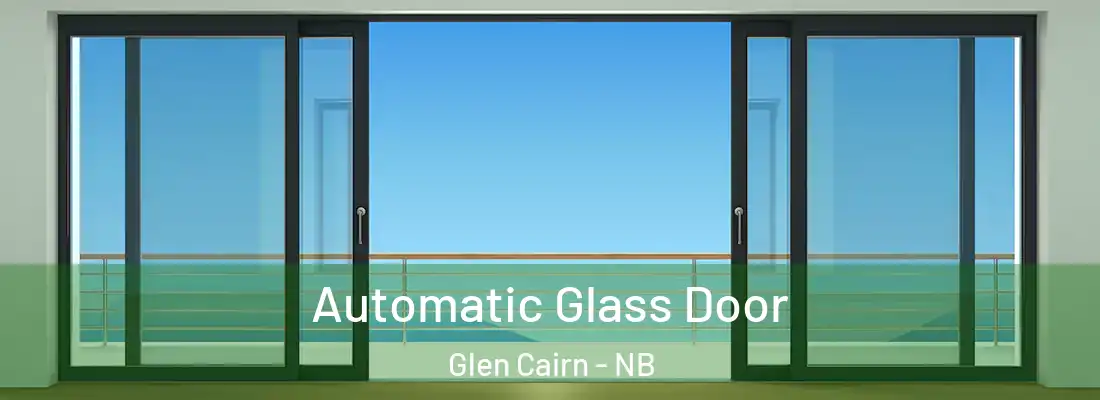  Automatic Glass Door Glen Cairn - NB