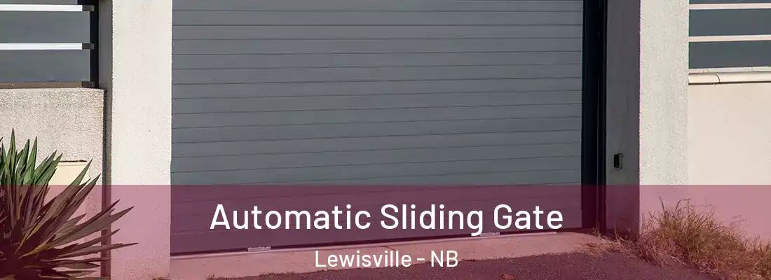  Automatic Sliding Gate Lewisville - NB