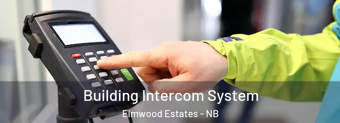  Building Intercom System Elmwood Estates - NB