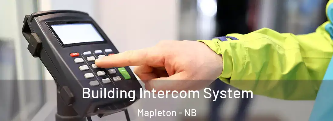  Building Intercom System Mapleton - NB