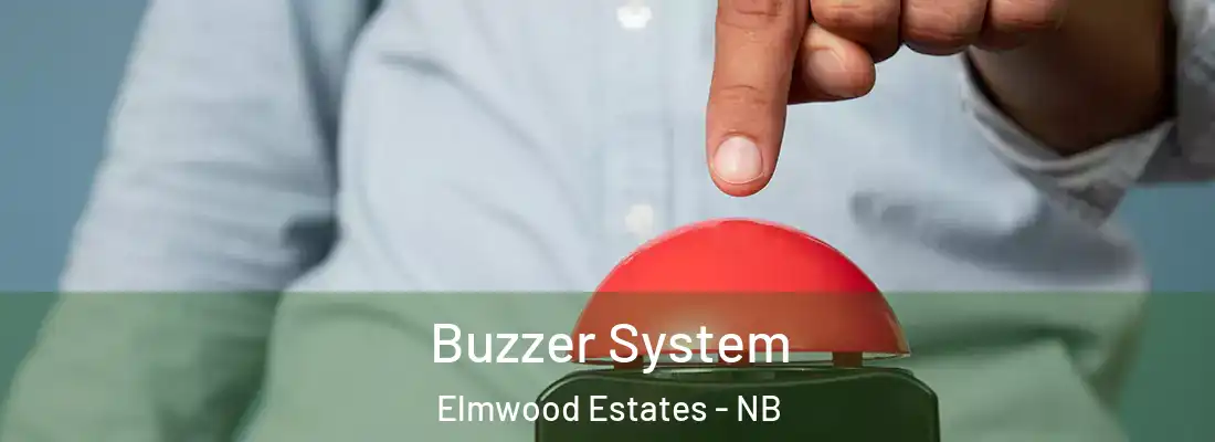  Buzzer System Elmwood Estates - NB