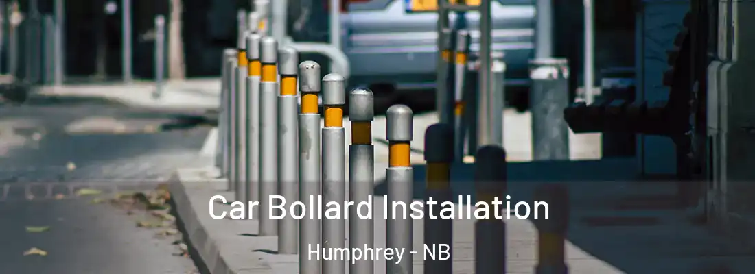  Car Bollard Installation Humphrey - NB