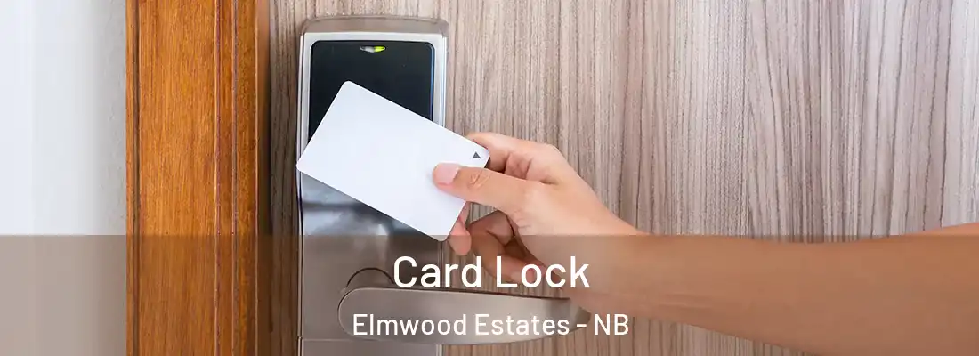  Card Lock Elmwood Estates - NB