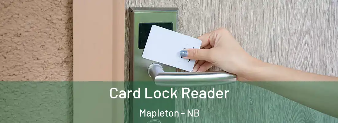  Card Lock Reader Mapleton - NB