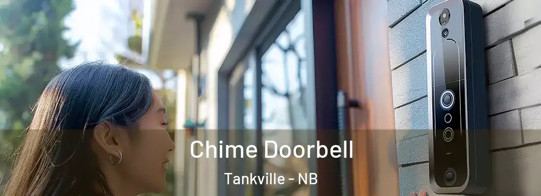  Chime Doorbell Tankville - NB