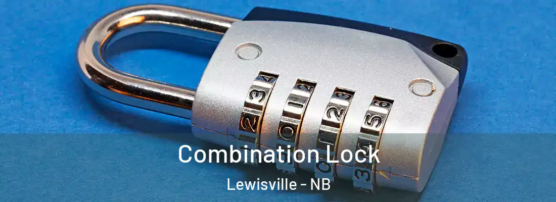  Combination Lock Lewisville - NB