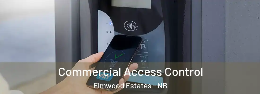  Commercial Access Control Elmwood Estates - NB
