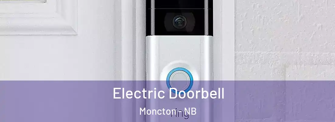  Electric Doorbell Moncton - NB