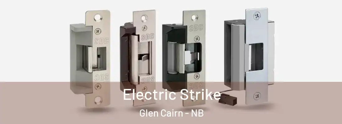  Electric Strike Glen Cairn - NB