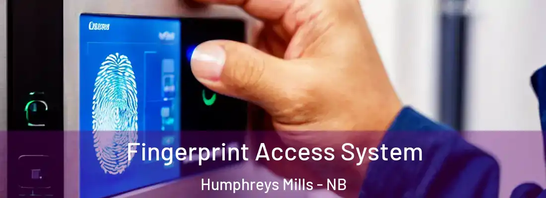  Fingerprint Access System Humphreys Mills - NB