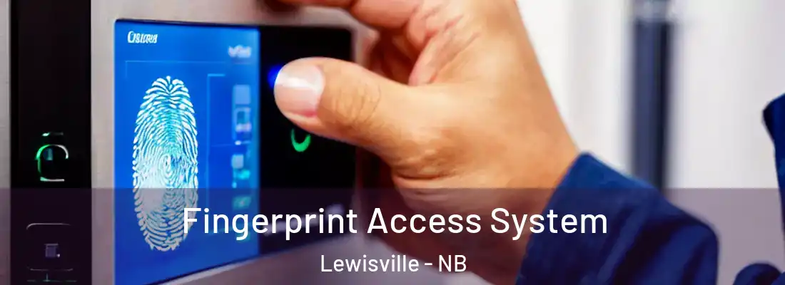  Fingerprint Access System Lewisville - NB