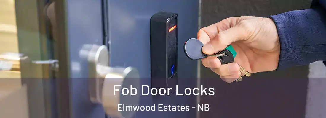  Fob Door Locks Elmwood Estates - NB