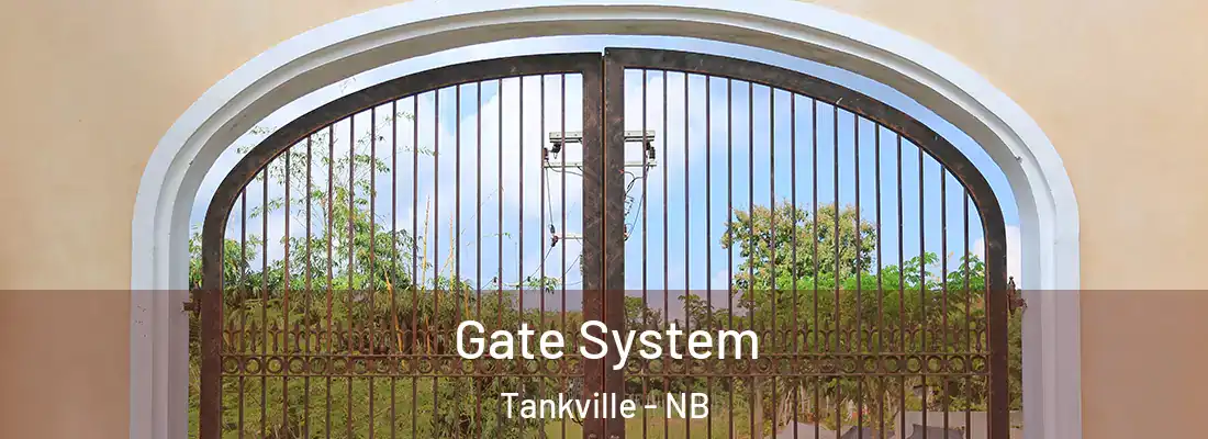  Gate System Tankville - NB