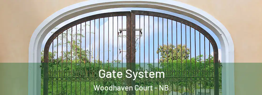  Gate System Woodhaven Court - NB