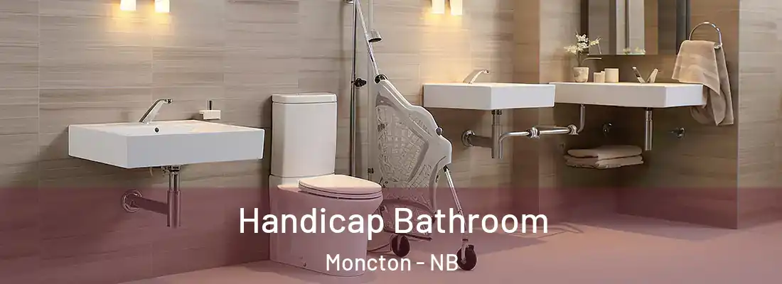  Handicap Bathroom Moncton - NB