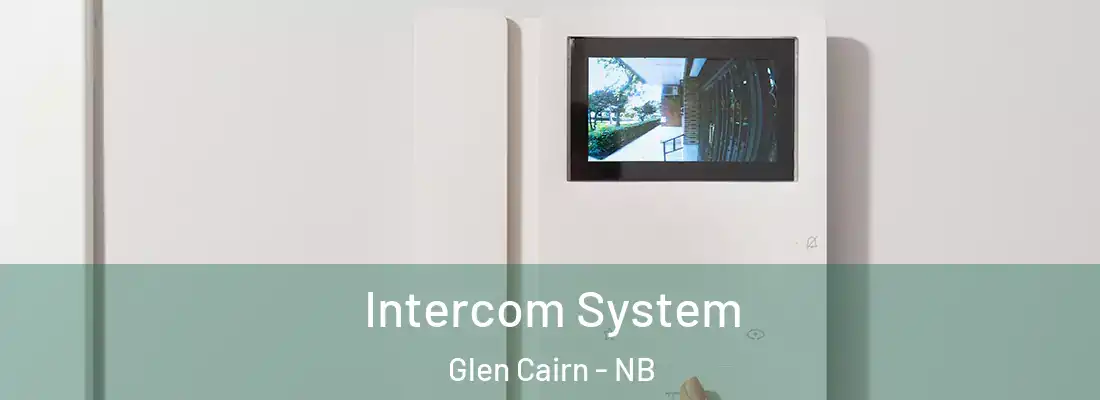  Intercom System Glen Cairn - NB