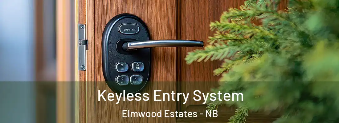  Keyless Entry System Elmwood Estates - NB