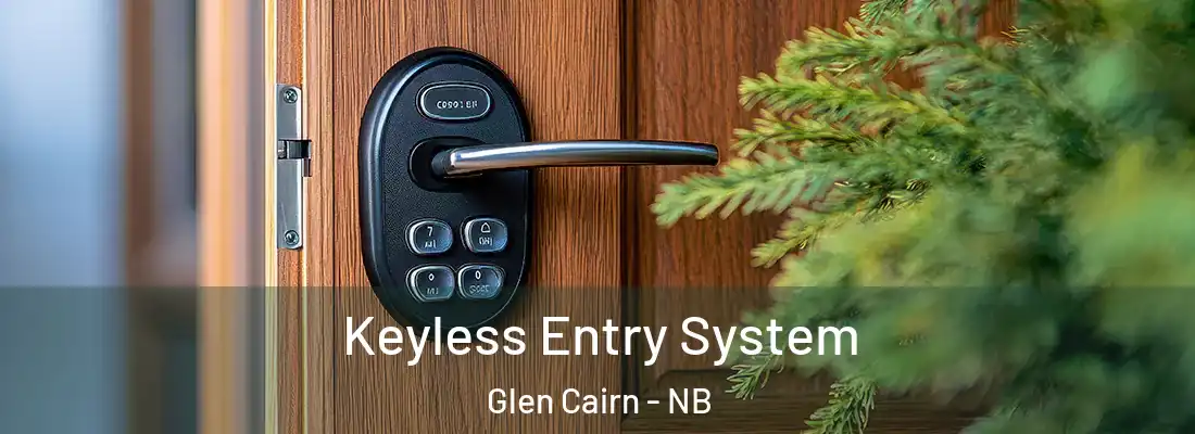  Keyless Entry System Glen Cairn - NB