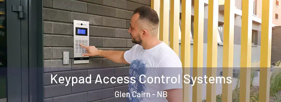  Keypad Access Control Systems Glen Cairn - NB