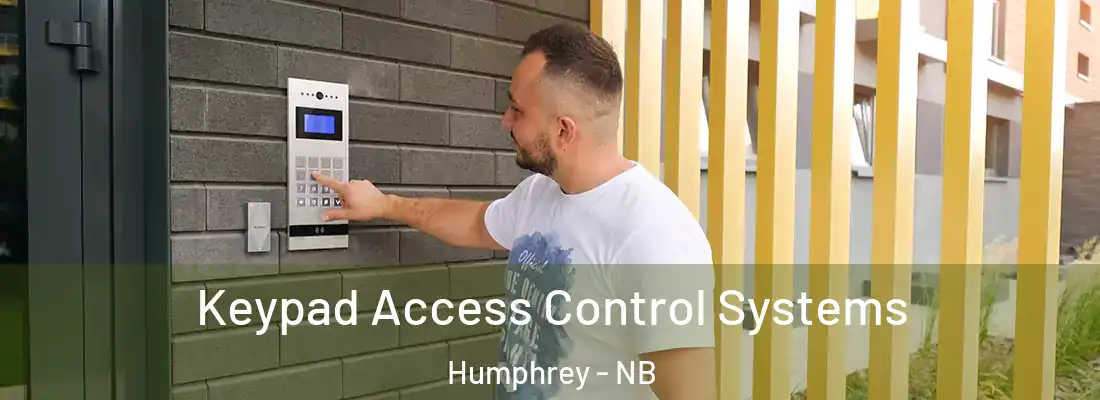  Keypad Access Control Systems Humphrey - NB