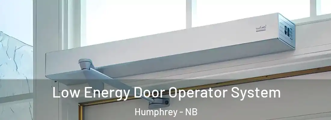  Low Energy Door Operator System Humphrey - NB