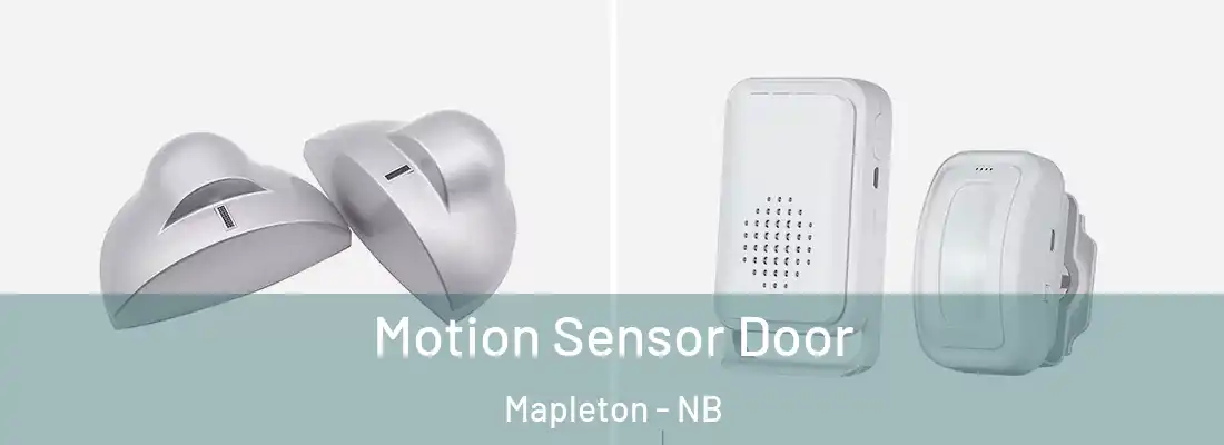  Motion Sensor Door Mapleton - NB