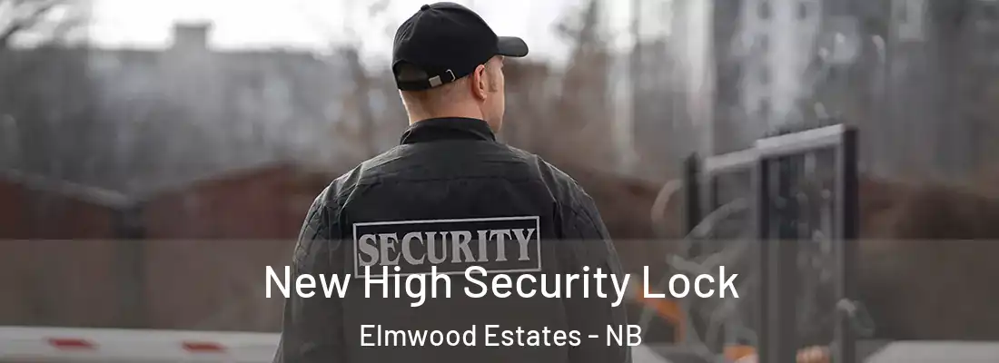  New High Security Lock Elmwood Estates - NB