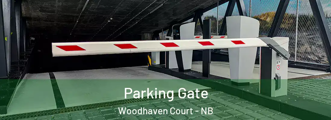  Parking Gate Woodhaven Court - NB