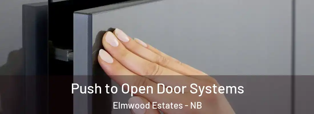  Push to Open Door Systems Elmwood Estates - NB