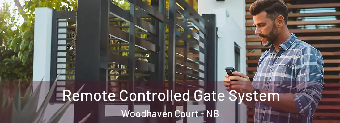  Remote Controlled Gate System Woodhaven Court - NB
