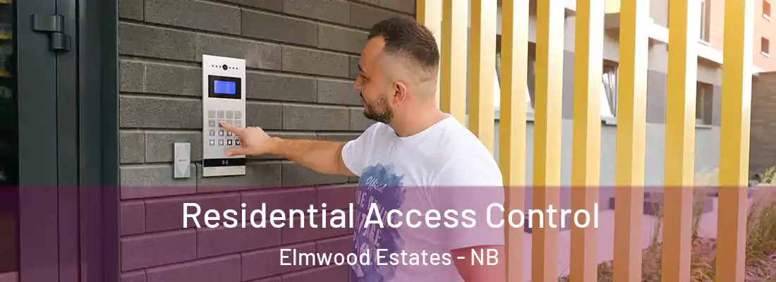  Residential Access Control Elmwood Estates - NB