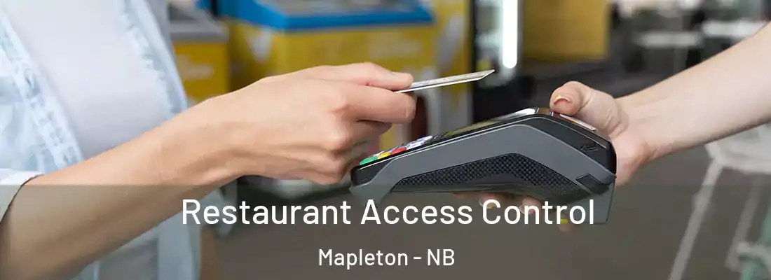  Restaurant Access Control Mapleton - NB