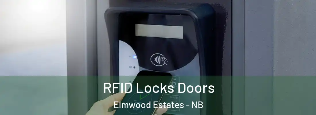  RFID Locks Doors Elmwood Estates - NB