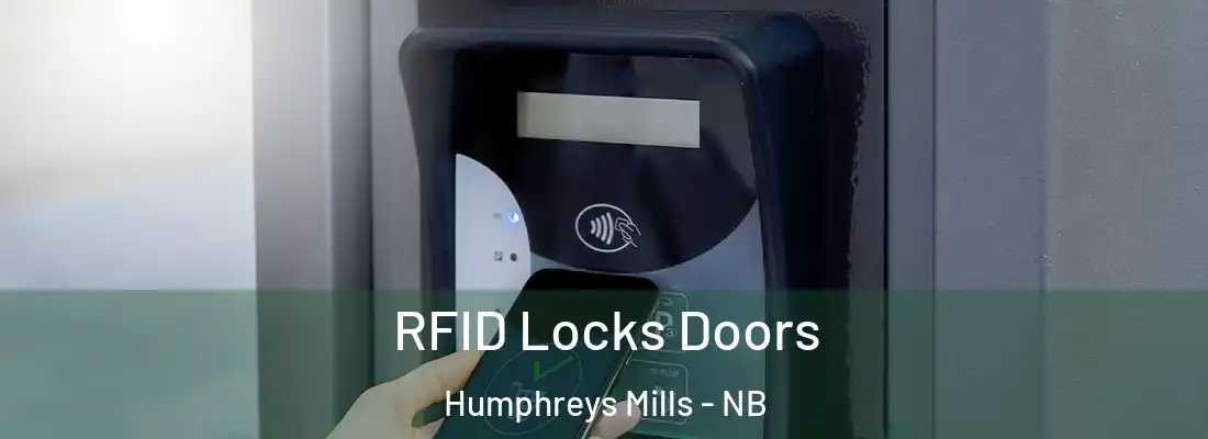  RFID Locks Doors Humphreys Mills - NB