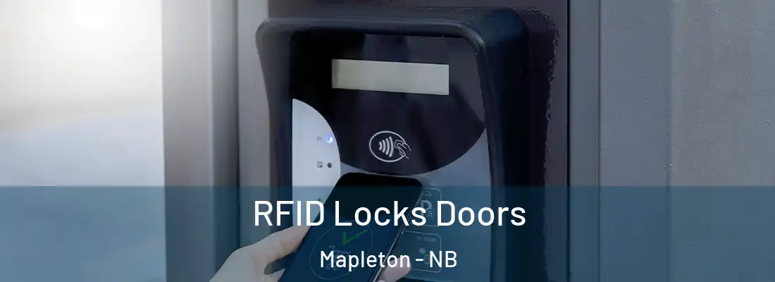  RFID Locks Doors Mapleton - NB