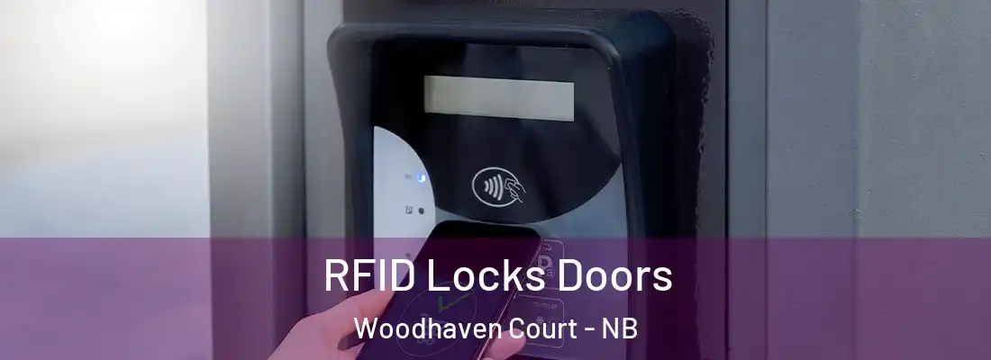  RFID Locks Doors Woodhaven Court - NB