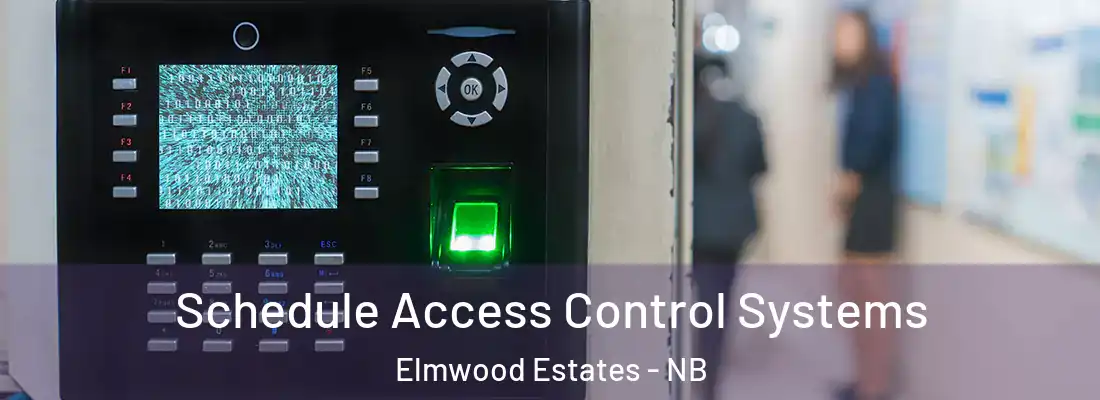  Schedule Access Control Systems Elmwood Estates - NB