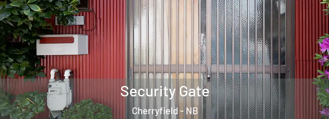  Security Gate Cherryfield - NB