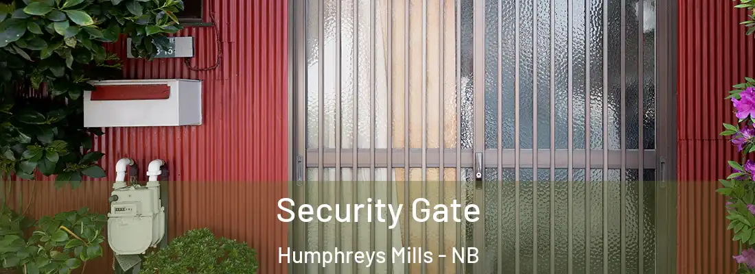  Security Gate Humphreys Mills - NB