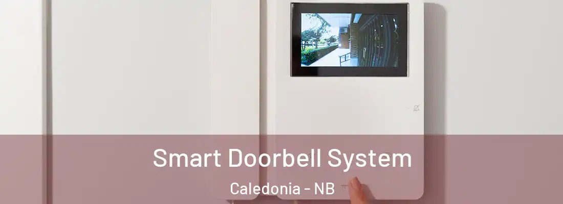  Smart Doorbell System Caledonia - NB