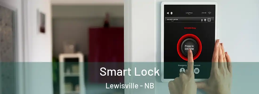  Smart Lock Lewisville - NB