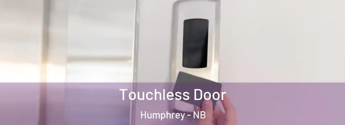  Touchless Door Humphrey - NB