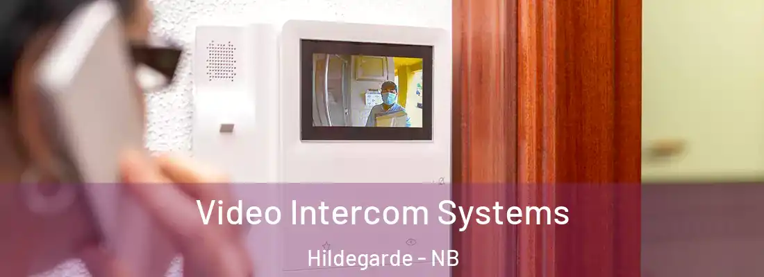  Video Intercom Systems Hildegarde - NB