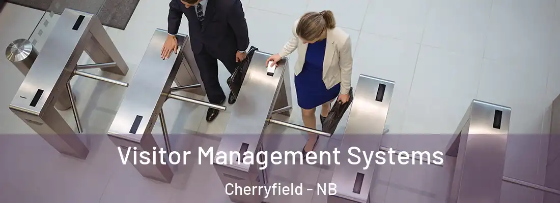  Visitor Management Systems Cherryfield - NB