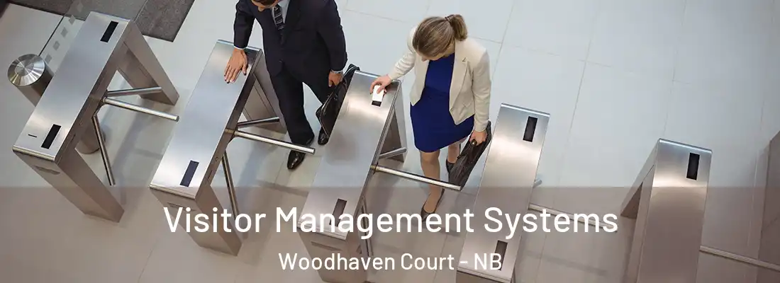  Visitor Management Systems Woodhaven Court - NB