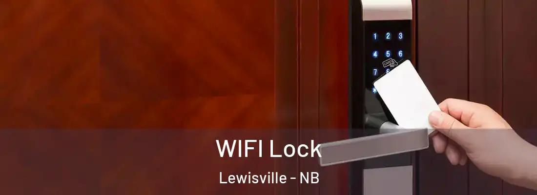  WIFI Lock Lewisville - NB