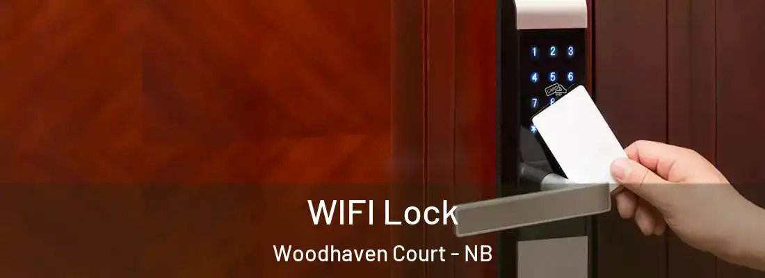 WIFI Lock Woodhaven Court - NB